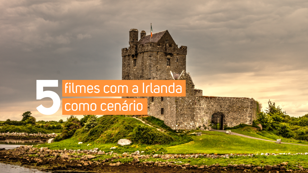 5 filmes com a Irlanda como cenário