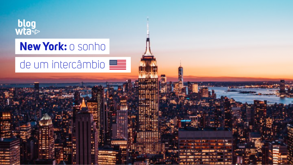 New York: O sonho de um intercâmbio