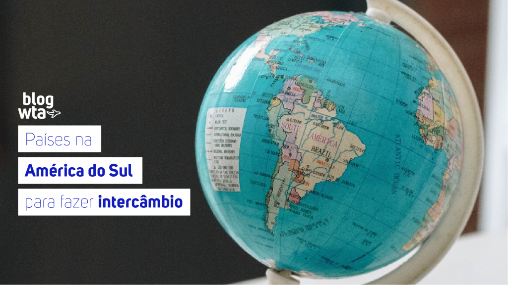 Países na América do Sul para fazer intercâmbio