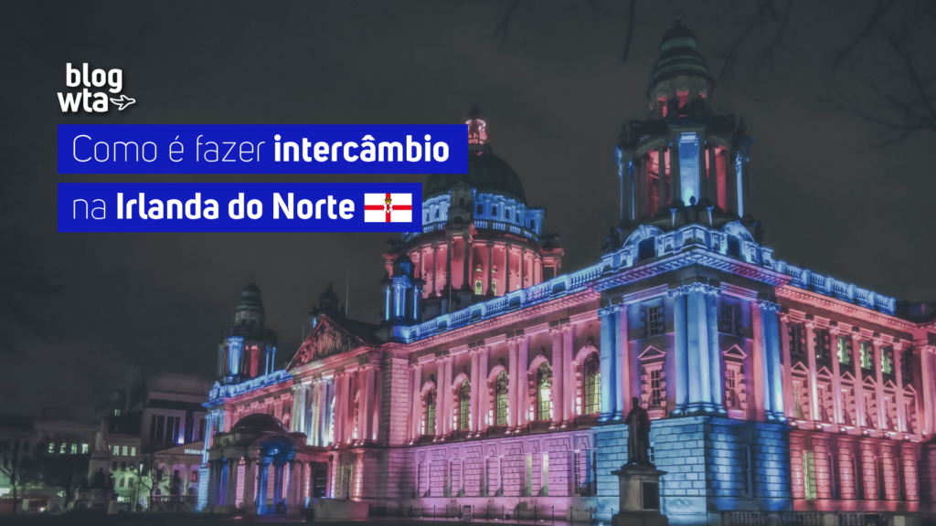 Como é fazer intercâmbio na Irlanda do Norte?