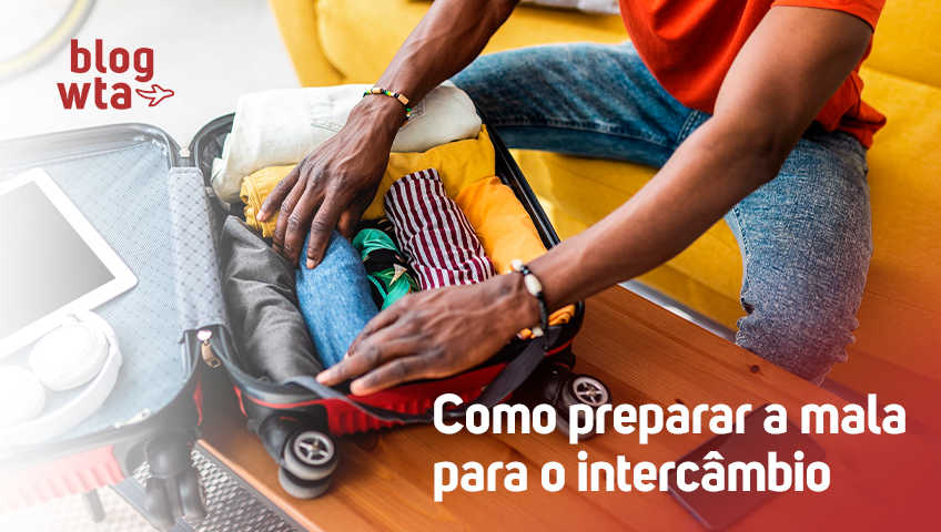 Como preparar a mala para o intercâmbio